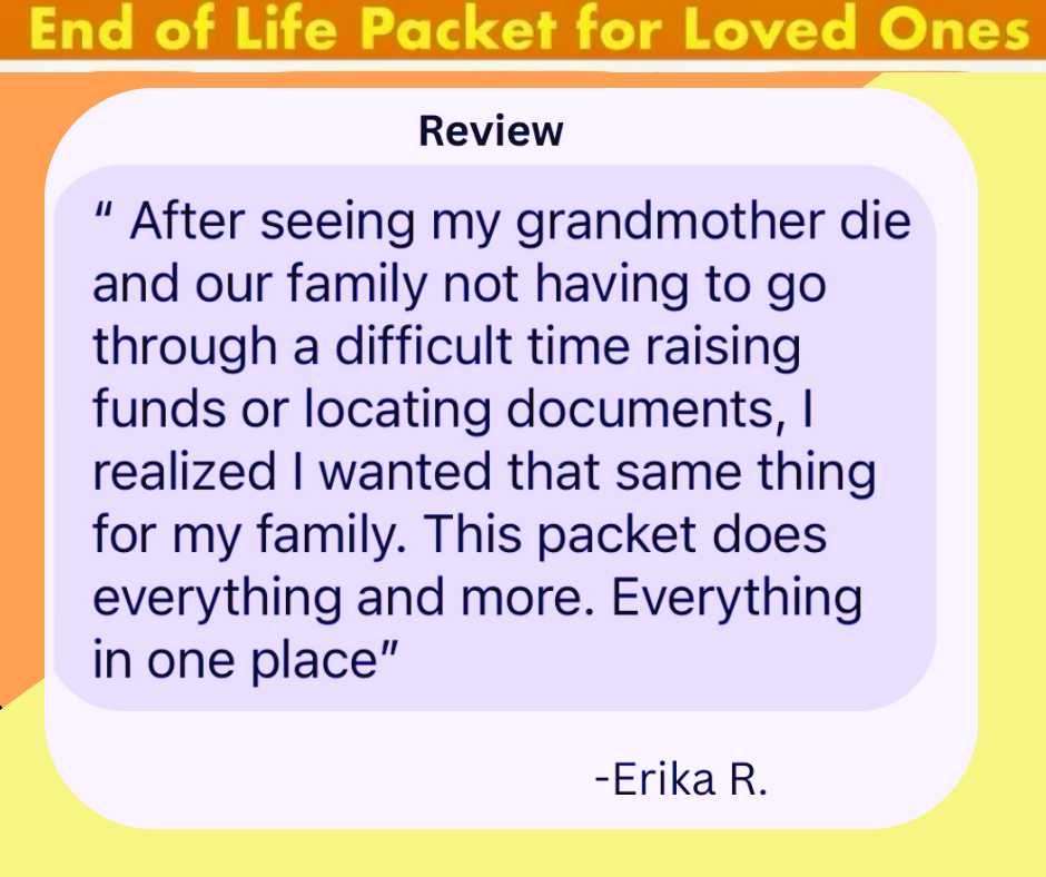 The End of Life Packet for Loved Ones